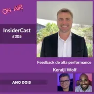 Kendji Wolf – (Qintess) – Feedback de alta performance – InsiderCast EP.305
