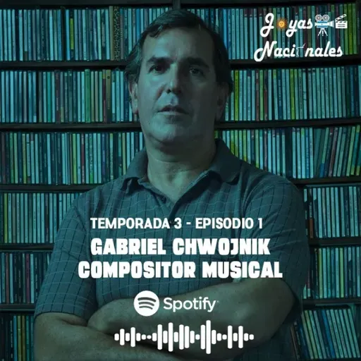 T3 EP.1 Gabriel Chwojnik, compositor musical