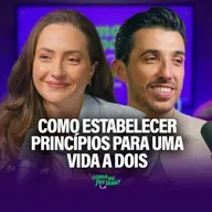 COMO BLINDAR SEU CASAMENTO ANTES QUE SEJA TARDE DEMASI? | Fabi Carneiro #148