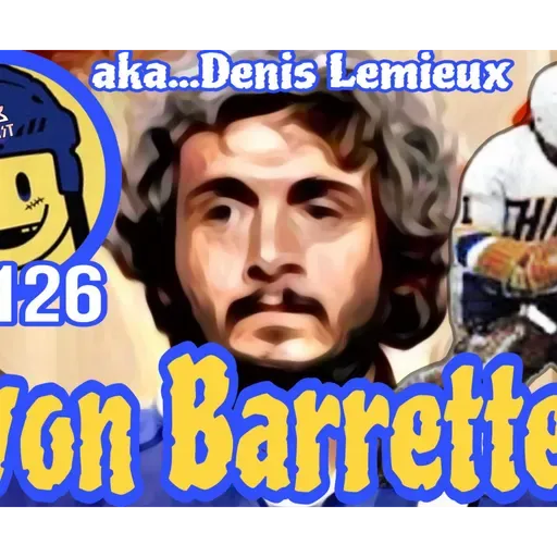 1973 Podcast Episode 126 – “You Go to the Box!”: Yvon Barrette on SLAP SHOT, Fame, and Denis Lemieux’s Slap Shot movie Legacy 🏒🎬🔥*