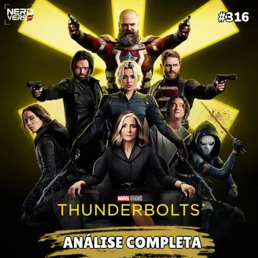 THUNDERBOLTS - Marvel Renasceu? #316