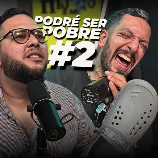 PODRE SER POBRE PERO... PARTE 2