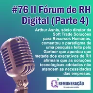 #76 II Fórum de RH Digital (parte 4)