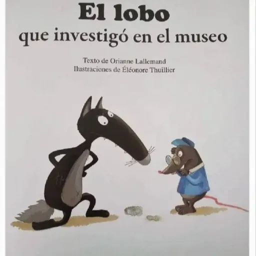 El lobo que investigo en el museo