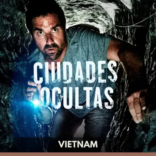 Ciudades Ocultas - Vietnam
