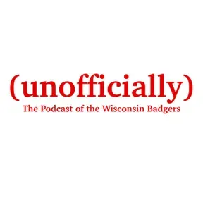 (unofficially) The Podcast of the Wisconsin Badgers