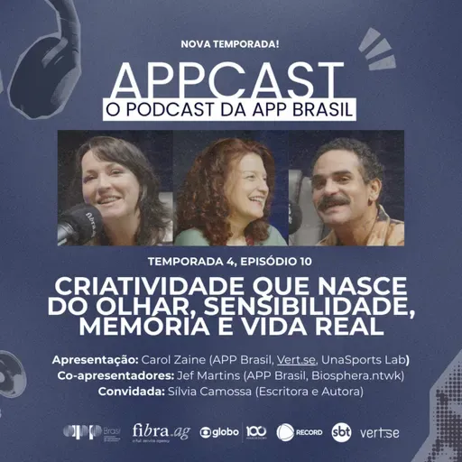 #184 - Criatividade que nasce do Olhar, Sensibilidade, Memória e Vida Real - com Silvia Camossa