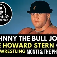 Johnny “The Bull” Stamboli  Interview with The Howard Stern of Pro Wrestling – Monte & The Pharaoh