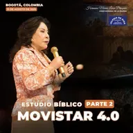 Estudio Bíblico: Movistar 4.0 (Parte 2) Bogotá, 31 de agosto de 2025