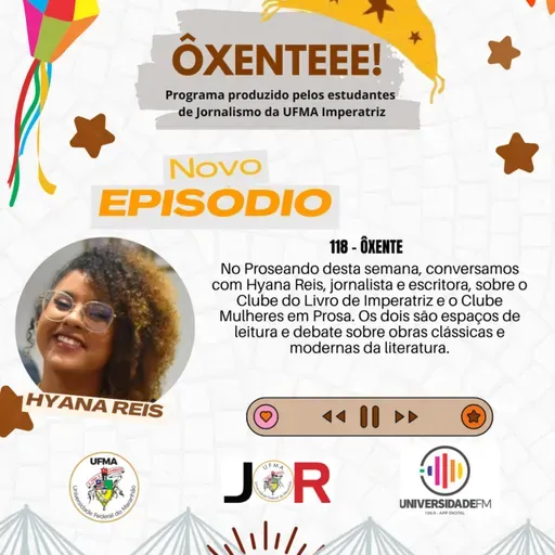 Ôxenteee (Episódio 118) – Clube Mulheres em Prosa existe há 7 anos e a proposta é ler as mulheres e suas histórias