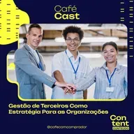 Gestão de Terceiros Como Estratégia Para as Organizações