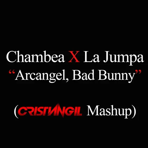 CHAMBEA ✘ LA JUMPA (Cristian Gil Mashup) 123 bpm
