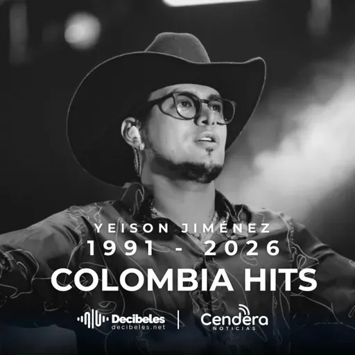 COLOMBIA HITS # 90 Homenaje postumo a Yeison Jiménez 24 ENE
