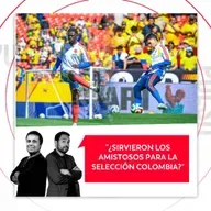 ¿Sirvieron los amistosos para la selección Colombia? El Pulso del Fútbol, 30 de marzo de 2026