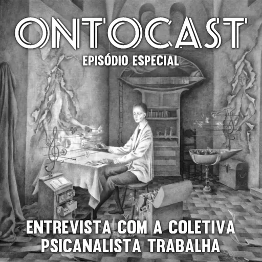 Especial - Entrevista com a Coletiva Psicanalista Trabalha