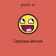 #TTM50: Capsiana demais 