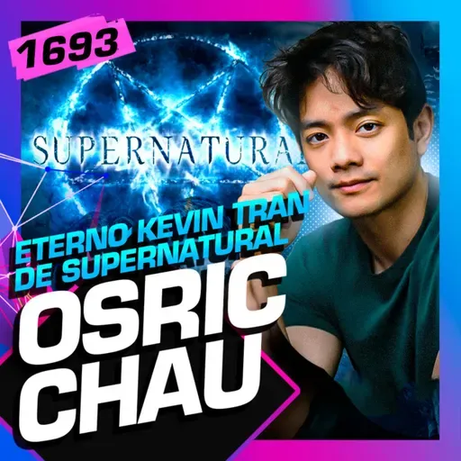 005 - OSRIC CHAU (KEVIN TRAN DE SUPERNATURAL) - O Invasor