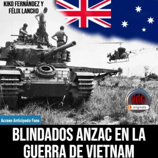 NdGfans Carros de combate y blindados ANZAC en Vietnam - Acceso anticipado - Episodio exclusivo para mecenas