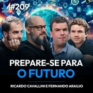 #209 | AS TENDÊNCIAS DE TECNOLOGIA QUE VÃO DOMINAR A PRÓXIMA DÉCADA