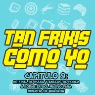 CAPITULO 9: De final de Hulka y Anillos de Poder a robar en rol masivo para invertir en Warcrow