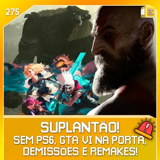 SUPLANTÃO! Notícias fresquinhas e comentadas! | NDPP #275