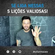5 lições valiosas que eu aprendi com a vida