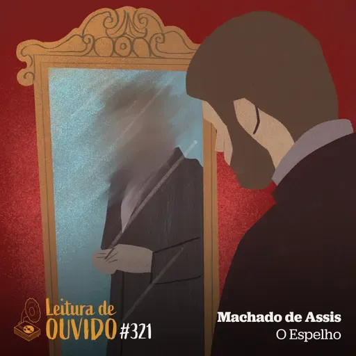 Machado de Assis - O Espelho (reedição)