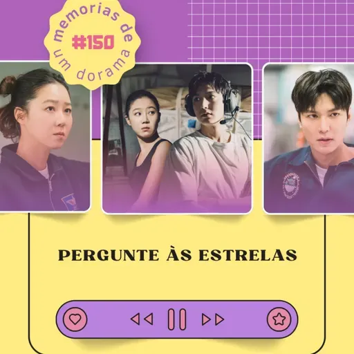 #150 - Pergunte às Estrelas 🚀 🌌 👨🏻‍🚀 ☄️👨🏼‍🚀