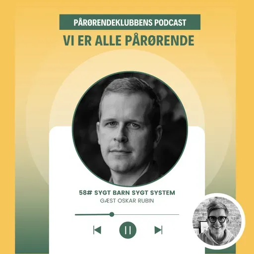 58# Oskar Rubin - Sygt barn sygt system