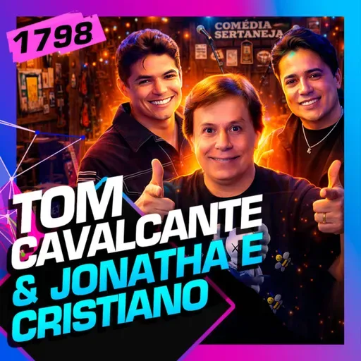 1798 - TOM CAVALCANTE E JONATHA E CRISTIANO