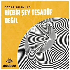 Hiçbir Şey Tesadüf Değil