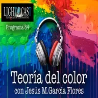 Programa 84 -Teoría del color con Jesús M. García Flores
