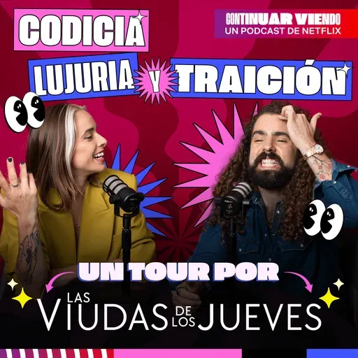 Codicia, lujuria y traición 💅 Un tour por Las Viudas de los Jueves ✨