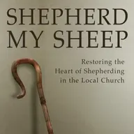 A Shepherd’s Legacy – Part 2