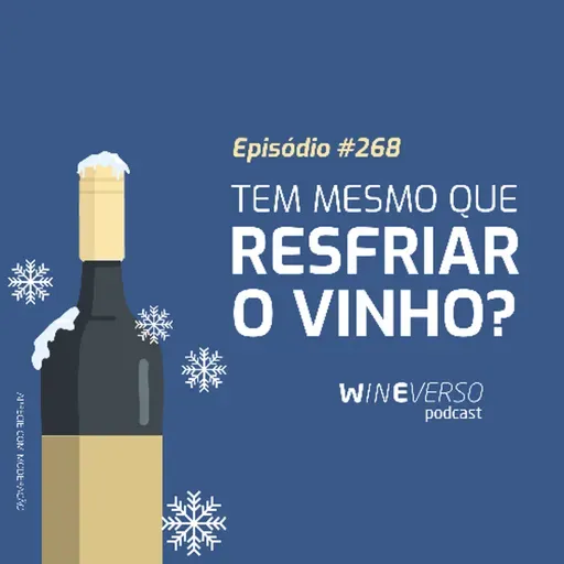 Tem mesmo que resfriar o vinho?