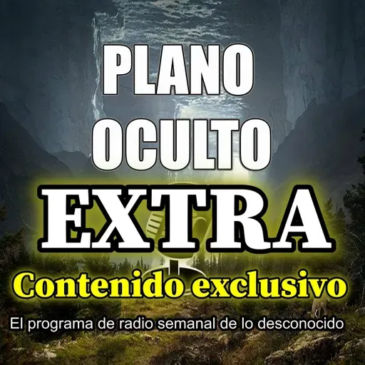 Plano Oculto Extra ¡ÚLTIMA HORA! Las piedras de Georgia han sido bombardeadas . Ovnis, el informa Oppenheimer-Einstein - Episodio exclusivo para mecenas