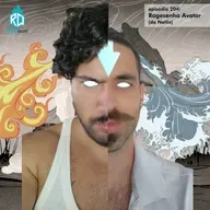 #204 Ragesenha: Avatar (da Netflix)