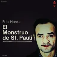 Fritz Honka "El Monstruo de St. Pauli"