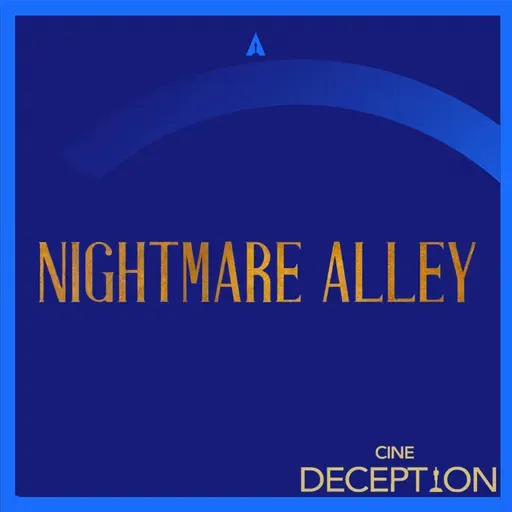 095- Nightmare Alley