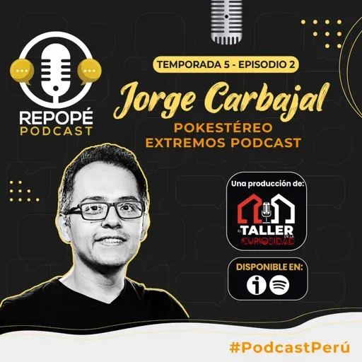 T5 EP2: Jorge Carbajal
