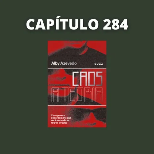 Caos, A Teoria | Alby Azevedo