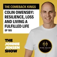 You'll Never Walk Again: Colin Owensby on Resilience, Loss and a Fulfilled Life