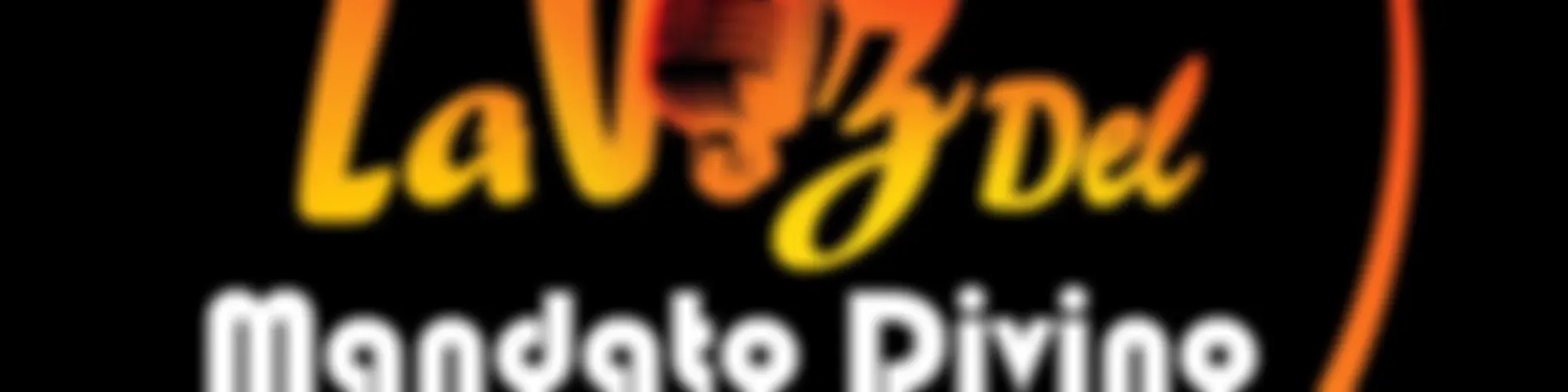 La Voz Del Mandato Divino