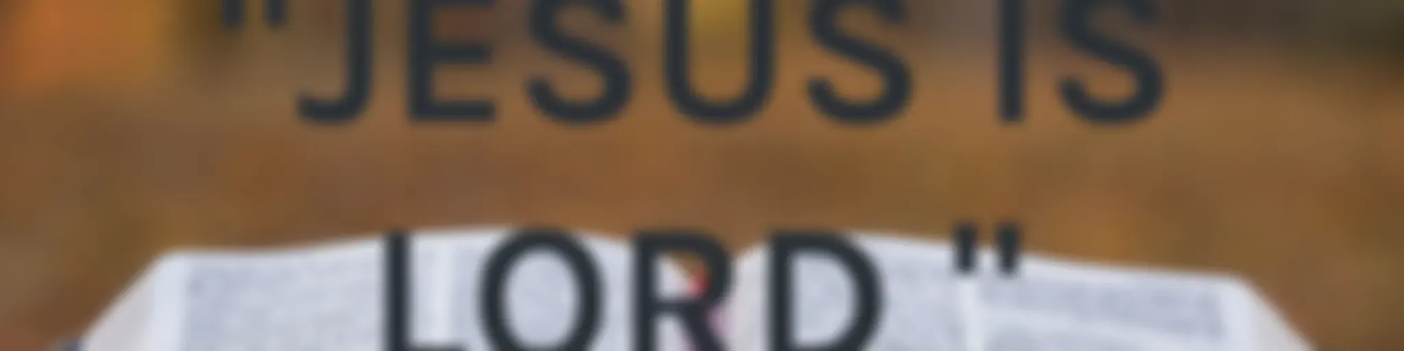 "JESUS IS LORD "