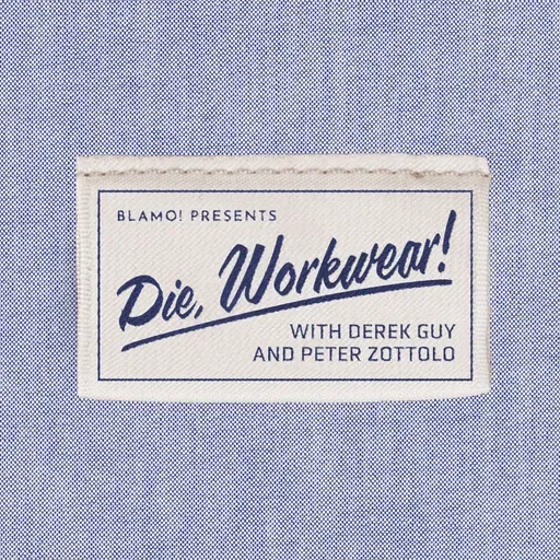 Die, Workwear! - Derek and Peter AMA - Vol 2