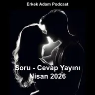 Soru cevap yayını - Nisan 2026 - Türkçe podcast