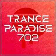 Trance Paradise 702 (MizuGeorge Guest Mix)