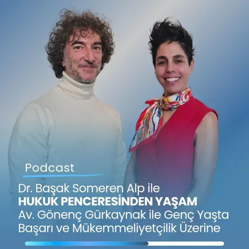 HUKUK PENCERESİNDEN YAŞAM - Av.GÖNENÇ GÜRKAYNAK