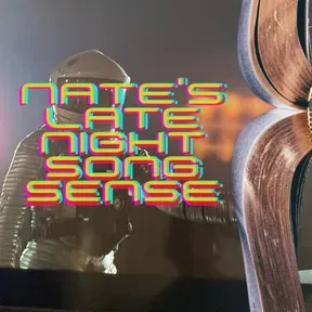 Nates Late Night Song Sense