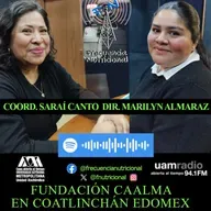 TEMA: Fundación CAALMA en Coatlinchán EDOMEX INVITADAS: Saraí Canto y Marilyn Almaraz PROGRAMA: 569